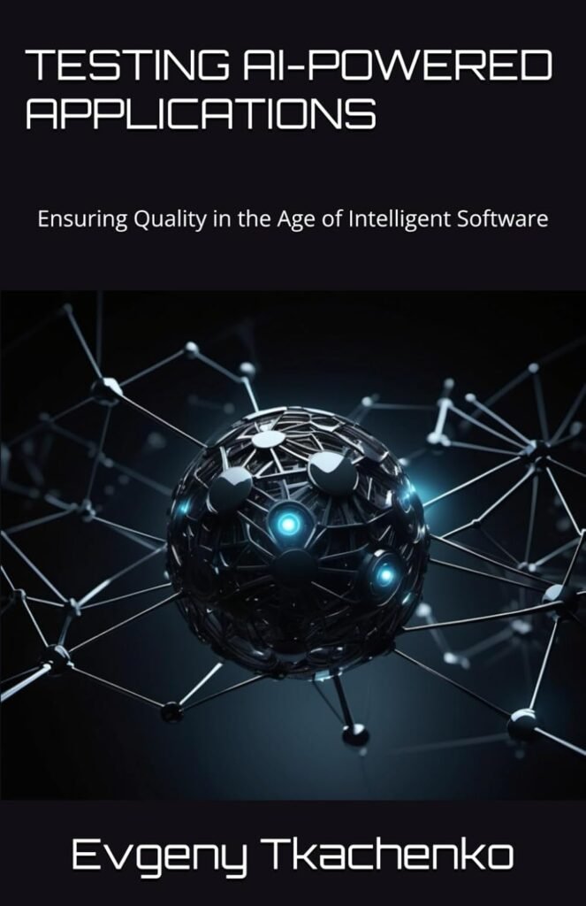 Testing AI-Powered Applications: Ensuring Quality in the...