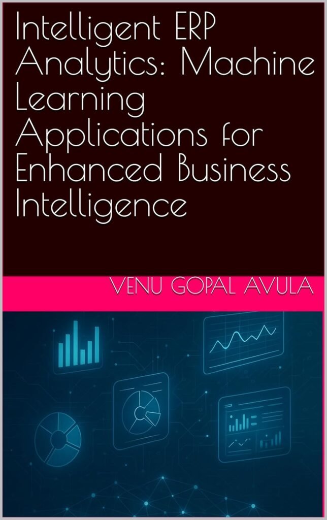Intelligent ERP Analytics: Machine Learning Applications...